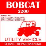 Bobcat 2200 Utility Vehicle Service Manual PDF SN 235311001D-235211001G