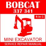 Bobcat 337 341 Mini Excavator Service Manual PDF 4-in-1