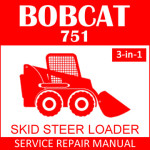 Bobcat 751 Skid Steer Loader Service Manual PDF 3-in-1