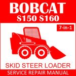 Bobcat S150 S160 Skid Steer Loader Service Manual PDF 7-in-1