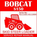 Bobcat S150 Skid Steer Loader Service Manual PDF SN A3L111001-A3L119999